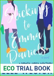 Sticking to Emma Daniels (Romantic Comedy Catastrophe, #1)
