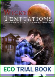 Wicked Temptations (Crimson Moon Hideaway; Positively Beastly #1.5)