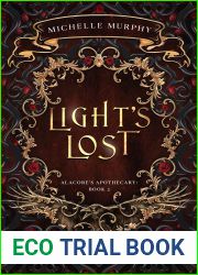 Light|s Lost: An Urban Fantasy Mystery (Alacore|s Apothecary Book 2)