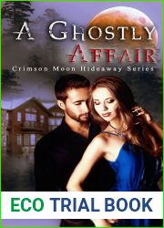 Crimson Moon Hideaway: A Ghostly Affair