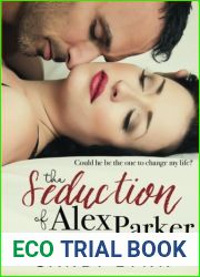 The Seduction of Alex Parker