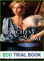 A Duchess in Name (The Grantham Girls, #1)