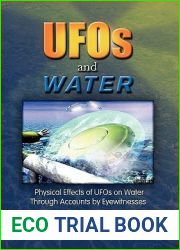 UFOs and Water: Physical Effects of UFOs on Water Through Accounts by Eyewitnesses