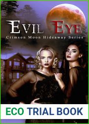 Crimson Moon Hideaway: Evil Eye