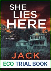 She Lies Here (Blake Larsen #2)