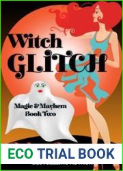 Witch Glitch (Magic and Mayhem, #2)