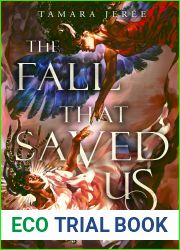 The Fall That Saved Us