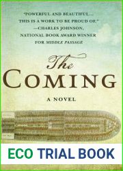 The Coming: A Novel