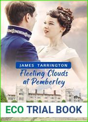 Fleeting Clouds at Pemberley: A Pride and Prejudice Sequel
