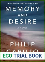 Memory and Desire: A Novel
