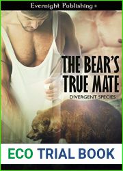 The Bear|s True Mate (Divergent Species #1)