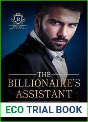 The Billionaire|s Assistant (Bad Boy Billionaires Book 1)