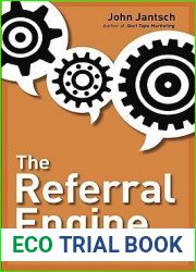 The Referral Engine: Teaching Your Business to Market Itself