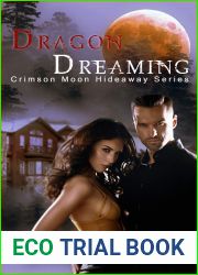 Dragon Dreaming (Crimson Moon Hideaway; Dragon Intelligence Agency, #2)