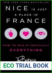 Nice is Just a Place in France: How to Win at Basically Everything