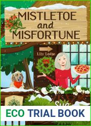 Mistletoe and Misfortune (Treehouse Hotel Mysteries, #4)