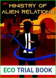 Ministry of Alien Relations (Devlin Taylor Earth|s Ambassador, #1)