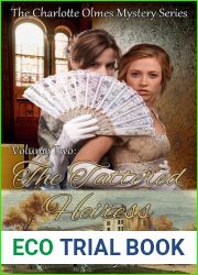 The Tattered Heiress (Charlotte Olmes Mystery #2)