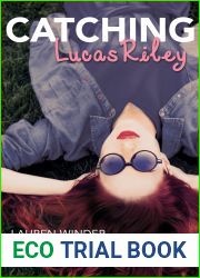 Catching Lucas Riley