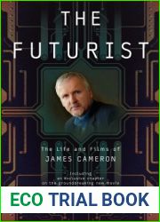 The Futurist: The Life and Films of James Cameron