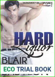 Hard Liquor: Runaway Billionaires: Arthur Duet, Book #2 (Secret Billionaires)