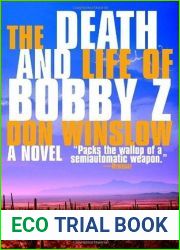 The Death and Life of Bobby Z: A Thriller