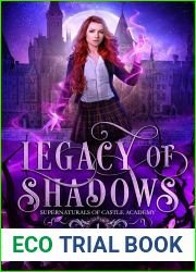 Legacy of Shadows (Supernaturals of Castle Academy, #1)