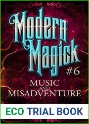 Music and Misadventure (Modern Magick, #6)