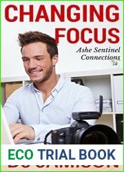 Changing Focus (Ashe Sentinel Connections, #1)