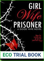 Girl Wife Prisoner (A Good Wife, #1)
