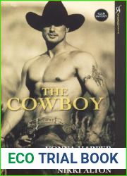 The Cowboy: Wild Ride Cowboy in Paradise Saddle Sore Rodeo Man (Aphrodisia)
