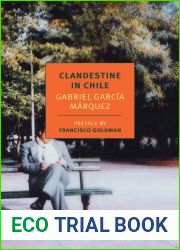 Clandestine in Chile: The Adventures of Miguel Littin