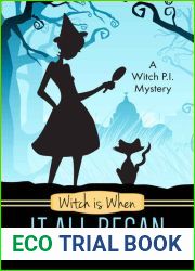 Witch Is When It All Began (A Witch P.I. Mystery, #1)