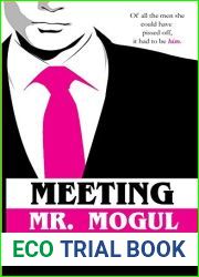 Meeting Mr. Mogul: A CEO Billionaire Contemporary Romance (Mogul, #1)