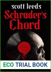 Schrader|s Chord: A Novel