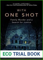 With One Shot: Family Murder and a Search for Justice