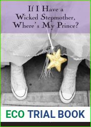 If I Have a Wicked Stepmother, Where|s My Prince?