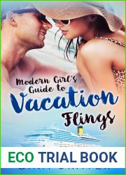 Modern Girl|s Guide to Vacation Flings (Modern Girl|s Guide, #1)