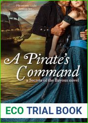 A Pirate|s Command (Secrets of the Bayous, #2)
