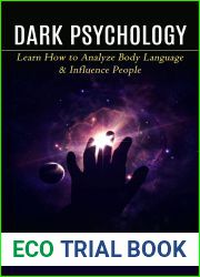 Dark Psychology: A Complete Guide on How to Analyze People (Learn How to Analyze Body Language and Influence People)