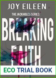Breaking Faith (The JackholeS, #1)