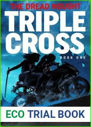 Triple Cross (The Dread Nought Book 1)