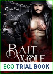 Bait Wolf (Lunar City Fight League #1)