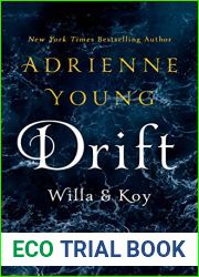 Drift: Willa and Koy: A Narrows Novella (The World of the Narrows)