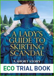 A Lady|s Guide to Skirting Scandal (The Lords of Worth, #2.5)