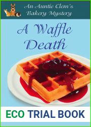 A Waffle Death (Auntie Clem|s Bakery Book 20)