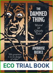 The Damned Thing, Deluxe Edition: Weird and Ghostly Tales