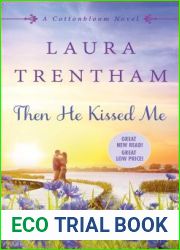 Then He Kissed Me (Cottonbloom, #2)
