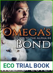 Omega|s Bond (Mated to the Alpha, #4)