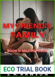 My Friend|s Family Book 5 - Milf In Public: A Bully Harem Corruption Series